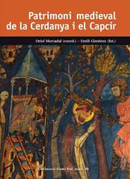 Patrimoni medieval de la Cerdanya i el Capcir | 9788423208302 | Mercadal i Fernàndez, Oriol / Blanchon (és francès), Jean-Louis / Blasi i Solsona, Joan / Bolòs i Ma