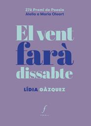 El vent farà dissabte | 9788410220348 | Gàzquez, Lídia