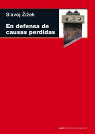 En defensa de las causas perdidas | 9788446029571 | Zizek, Slavoj