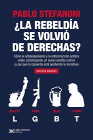 ¿La rebeldía se volvió de derechas? | 9788432320668 | Stefanoni, Pablo