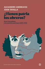 ¿TIENEN PATRIA LOS OBREROS? | 9788418684197 | ANDREASSI, ALEJANDRO/TAFALLA, JOAN
