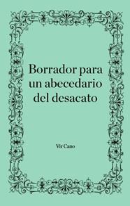 Borrador para un abecedario del desacto | 9789873861512 | Cano, Virginia