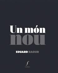 Un món nou | 9788412401592 | Bagur, Eduard