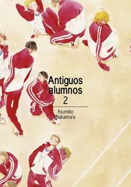 Antiguos alumnos, vol. 2 (2ªED) | 9788416188420 | Nakamura Asumiko