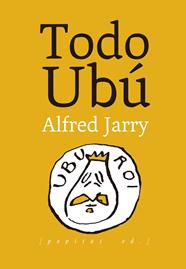Todo Ubú | 9788415862826 | Jarry, Alfred