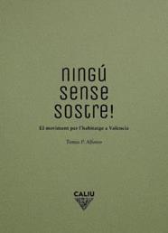 NINGU SENSE SOSTRE! | 9788412527995 | Tomàs P. Alfonso