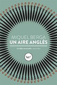 Un aire anglès | 9788417339098 | Berga Bague, Miquel