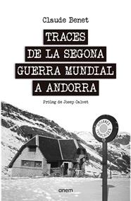 Traces de la Segona Guerra Mundial a Andorra | 9788418865299 | Benet, Claude