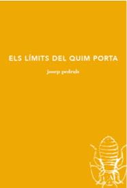 Els límits del Quim Porta | 9788494833243 | Pedrals Urdániz, Josep