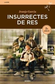 INSURRECTES DE RES - LLAVORS | 9788416698776 | Joanjo Garcia