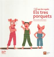 VET AQUI DUES VEGADES... ELS TRES PORQUETS | 9788494488719 | MACIAS ALBA, PABLO / GAUDES TEIRA, BELEN