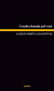Cendra batuda pel vent | 9788418865107 | Ribó Casanovas, Carles