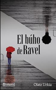 El búho de Ravel | 9788419319272 | Urkia, Olatz
