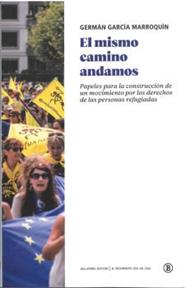 El mismo camino andamos | 9788419160249 | García Marroquín, Germán