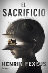 El sacrificio (Serie Memento 1) | 9788408315841 | Fexeus, Henrik
