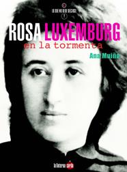 Rosa Luxemburg, en la tormenta | 9788494828539 | Muiña Fernández, Ana
