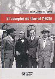 El complot de Garraf | 9788423209132 | Crecell i Playà, Joan
