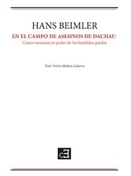 En el campo de asesinos de Dachau | 9788494872655 | Beimler, Hans
