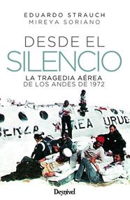 Desde el silencio | 9788498296686 | Soriano Lagarmilla, Mireya / Strauch Urioste, Eduardo