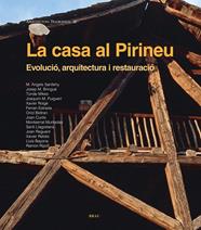 La Casa al Pirineu | 9788496905542 | Ripoll Masferrer, Ramon / Sanllehy Sabí, M. Àngels / Bringué Portella, Josep M / Mikes, Tünde / Puig