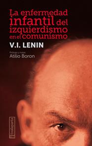 La enfermedad infantil del izquierdismo en el comunismo | 9788418252075 | Ilich Ulianov, Lenin - Vladimir