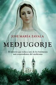 Medjugorje | 9788427048782 | Zavala, José María