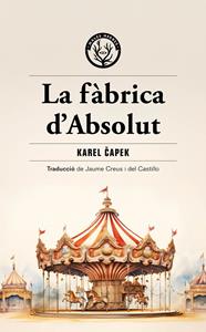 La fàbrica d'Absolut | 9788412910964 | 0010C/apek, Karel