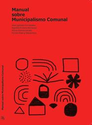 Manual sobre Municipalismo Comunal | 9788412867701 | Iglesias Fernández, José / Franco Martínez, Agustín / García Jurado, Oscar / Polo, Ferrán / Rico, Ma