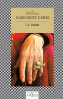 Escribir | 9788483106785 | Duras, Marguerite