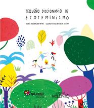 Pequeño diccionario de ecofeminismo | 9788497439428 | González Reyes, María / Sacido Martín, Celia