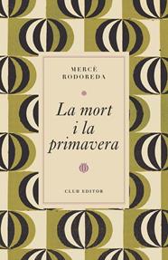 La mort i la primavera | 9788473294997 | Rodoreda, Mercè