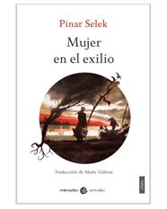 Mujer en el exilio | 9788412376272 | Selek, Pinar