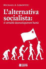 ALTERNATIVA SOCIALISTA, L' | 9788412325584 | Michael A. Lebowitz