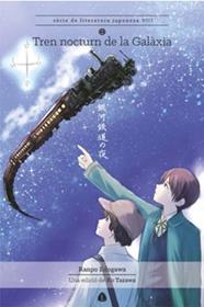 Tren nocturn de la Galàxia | 9788494975165 | Miyazawa, Kenji