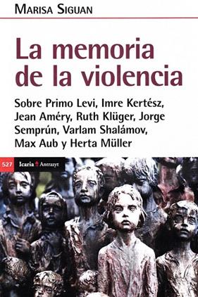 MEMORIA DE LA VIOLENCIA, LA | 9788418826610 | Siguan, Maria