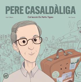 PERE CASALDALIGA - CAT | 9788416855988 | Gilibets, Uriol