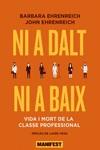 Ni a dalt ni a baix | 9788419719089 | Ehrenreich, Barbara / Ehrenreich, John