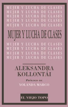 Mujer y lucha de clases | 9788416288786 | Kollontái, Aleksandra