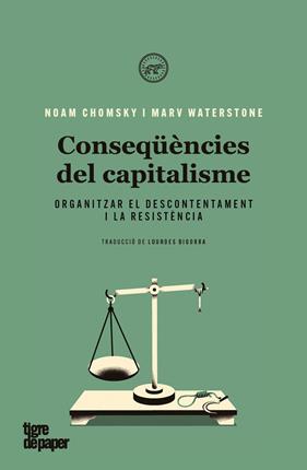 Conseqüències del capitalisme (2ªED - CAT) | 9788418705038 | Chomsky, Noam / Waterstone, Marv