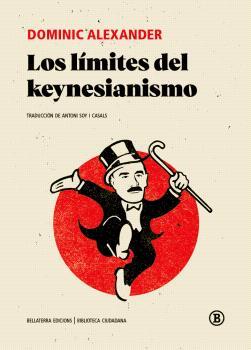 LÍMITES DEL KEYNESIANISMO, LOS | 9788419160317 | Dominic Alexander