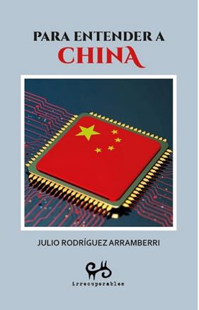 PARA ENTENDER A CHINA | 9788485209873 | RODRÍGUEZ ARRAMBERRI, JULIO