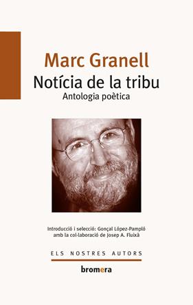 Notícia de la tribu. Antologia poètica | 9788490263976 | Marc Granell