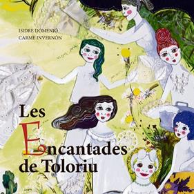 Les encantades de Toloriu | 9788412125894 | Domenjó Coll, Isidre / Invernón, Carmen