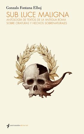 SUB LUCE MALIGNA | 9788412155167 | Fontana Elboj, Gonzalo