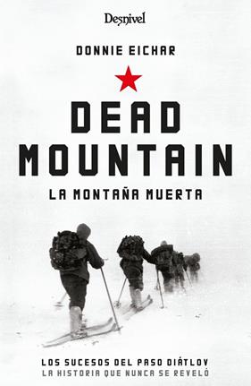 DEAD MOUNTAIN | 9788498295290 | Eichar, Donnie
