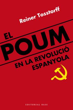 El POUM en la revolució espanyola | 9788492437290 | Tosstorff, Reiner