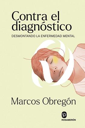 Contra el diagnóstico | 9788412473964 | Obregón, Marcos