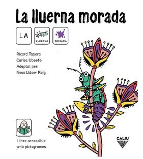 LLUERNA MORADA, LA (Pictogrames) | 9788412014488 | ORWELL, GEORGE/UBEEFE, CARLES/TÀPERA, RICARD