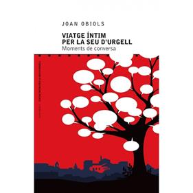 Viatge íntim per la Seu d'Urgell | 9788412322088 | Obiols Puigpinós, Joan