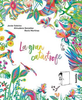 La gran catàstrofe | 9788418284212 | Sobrino, Javier / González, Almudena